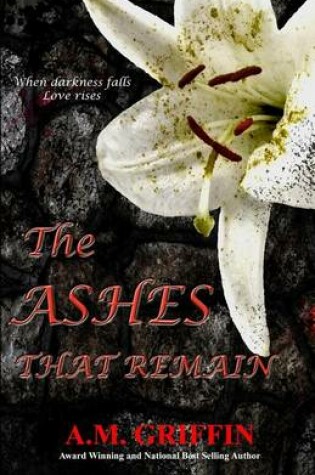 Cover of The Ashes That Remain