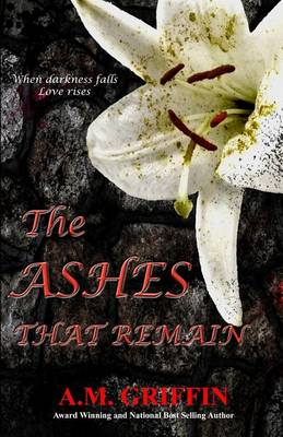 Book cover for The Ashes That Remain