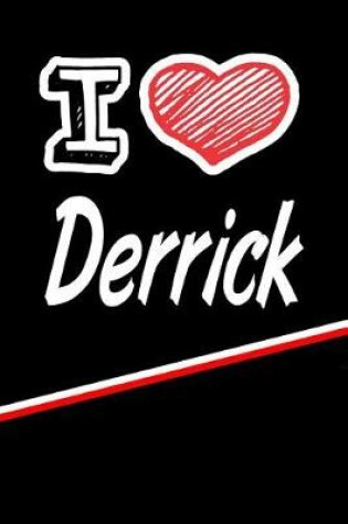 Cover of I Love Derrick