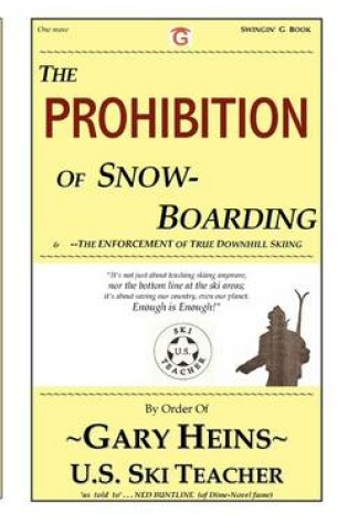Cover of The Prohibition of Snow-Boarding