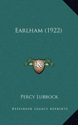 Book cover for Earlham (1922)