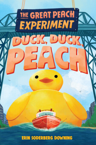 Cover of The Great Peach Experiment 4: Duck, Duck, Peach