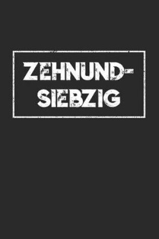 Cover of Zehnundsiebzig