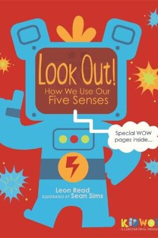 Cover of KIDWOW: Look Out! How We Use Our Five Senses