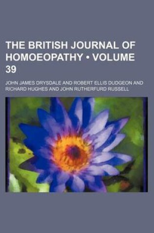 Cover of The British Journal of Homoeopathy (Volume 39)