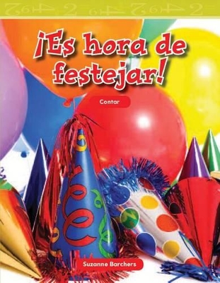 Book cover for Es hora de festejar! (Party Time) (Spanish Version)