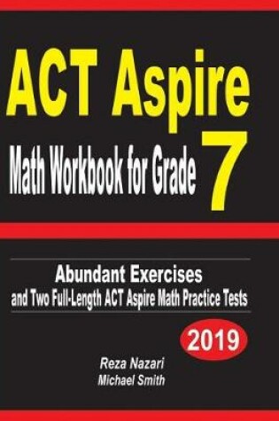 Cover of ACT Aspire Math Workbook for Grade 7