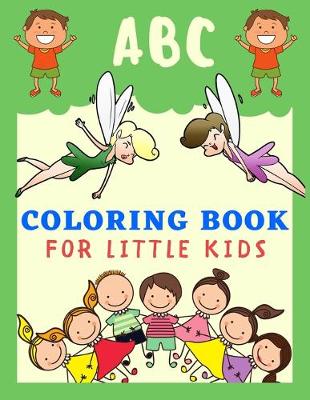 Book cover for ABC Coloring Book FOR LITTLE KIDS