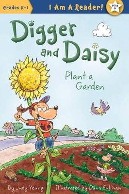 Book cover for Digger and Daisy Plant a Garden
