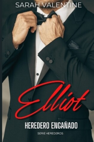 Cover of ELLIOT. Heredero engañado.