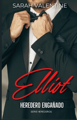 Book cover for ELLIOT. Heredero engañado.