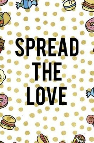 Cover of Spread The Love