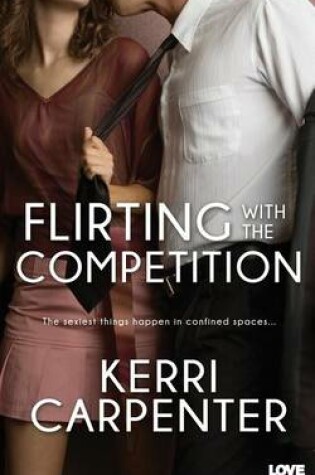 Cover of Flirting with the Competition