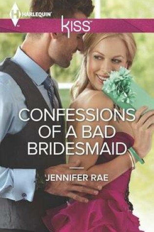 Cover of Confessions of a Bad Bridesmaid