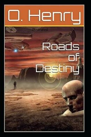 Cover of Roads of Destiny Original Edition Illustrated