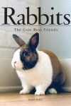 Book cover for Rabbits, The Cute Best Friends