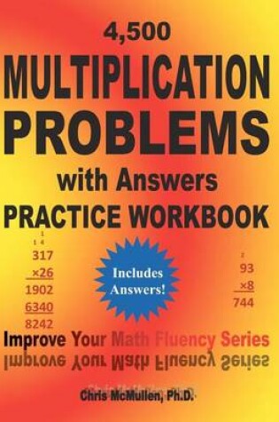 Cover of 4,500 Multiplication Problems with Answers Practice Workbook