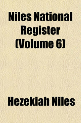 Cover of Niles National Register (Volume 6)