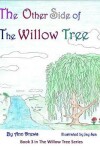 Book cover for The Other Side of The Willow Tree