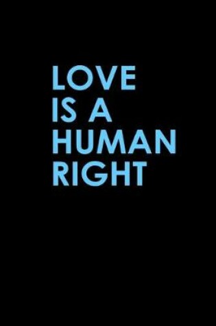 Cover of Love is a human right