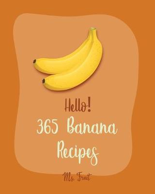 Book cover for Hello! 365 Banana Recipes