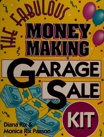 Book cover for The Fabulous Money Making Garage Sale Kit