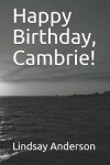 Book cover for Happy Birthday, Cambrie!