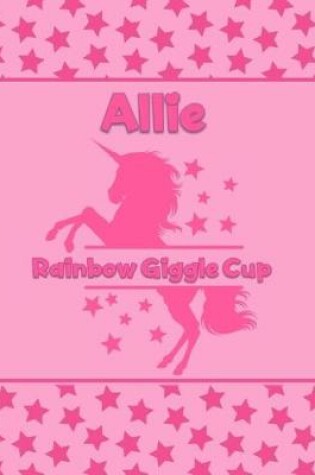 Cover of Allie Rainbow Giggle Cup