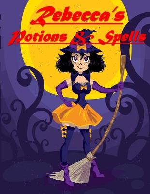 Cover of Rebecca's Potions & Spells
