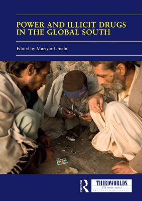 Cover of Power and Illicit Drugs in the Global South