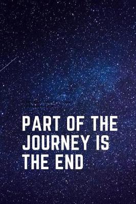 Book cover for Part of the Journey is the End notebook