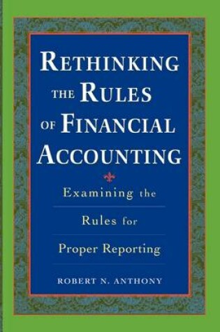 Cover of Rethinking the Rules of Financial Accounting