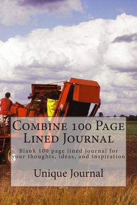 Book cover for Combine 100 Page Lined Journal