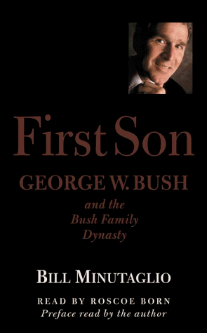 Book cover for First Son: George W Bush and Bush