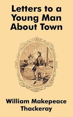 Book cover for Letters to a Young Man about Town