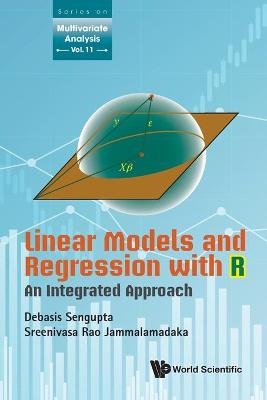 Book cover for Linear Models And Regression With R: An Integrated Approach