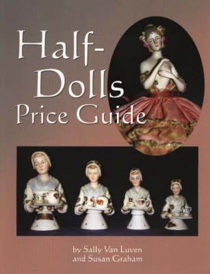 Book cover for Half-Dolls Price Guide