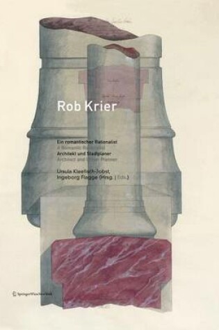 Cover of Rob Krier, Ein Romantischer Rationalist / A Romantic Rationalist
