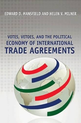 Book cover for Votes, Vetoes, and the Political Economy of International Trade Agreements