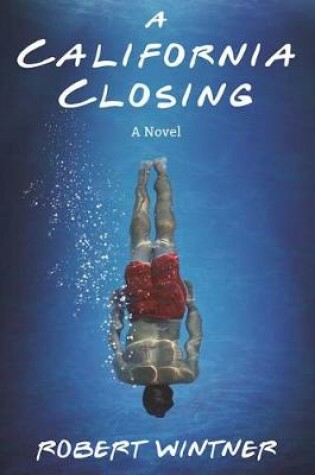 Cover of A California Closing