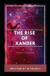 Book cover for The Rise Of Xander