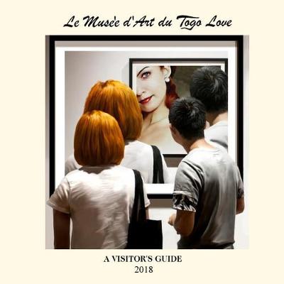 Book cover for Le Muse'e d'Art du Togo Love