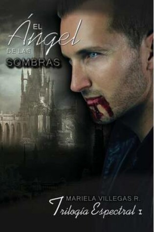 Cover of "El Angel de las Sombras"