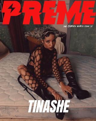 Book cover for Preme Magazine - Tinashe - Issue 35 - The Broken Hearts