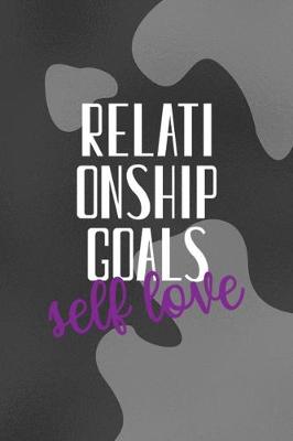 Book cover for Relationship goals Self Love