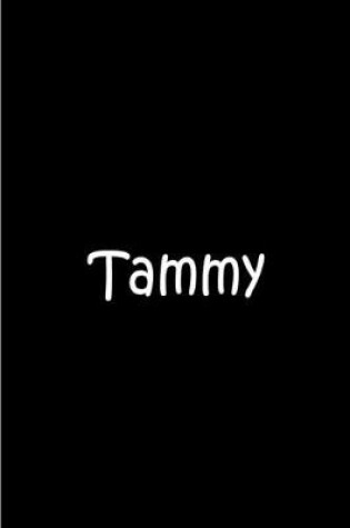 Cover of Tammy - Black Personalized Notebook / Extended Lined Pages / Soft Matte