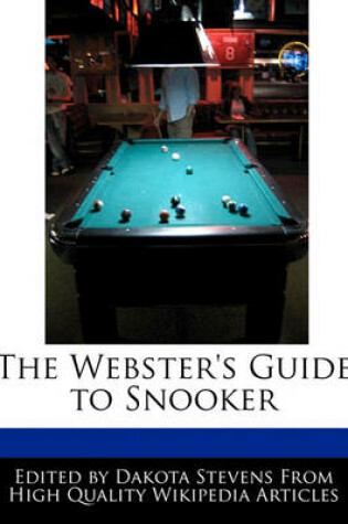 Cover of The Webster's Guide to Snooker