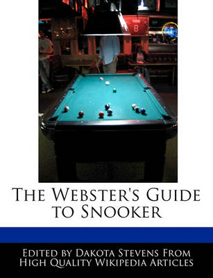 Book cover for The Webster's Guide to Snooker