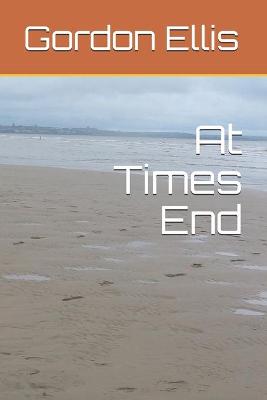 Book cover for At Times End