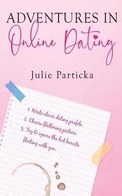 Book cover for Adventures in Online Dating